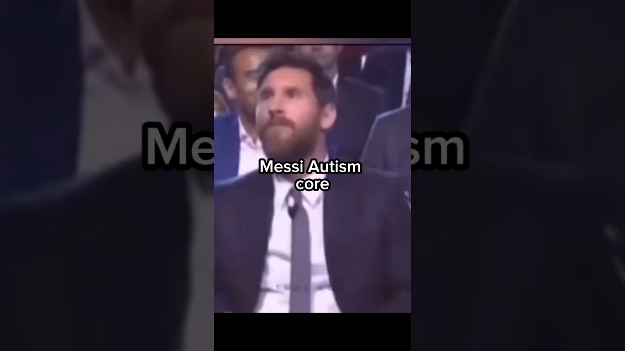 Messi autism core #clips #core #funny #messi #football #lionelmessi #edit