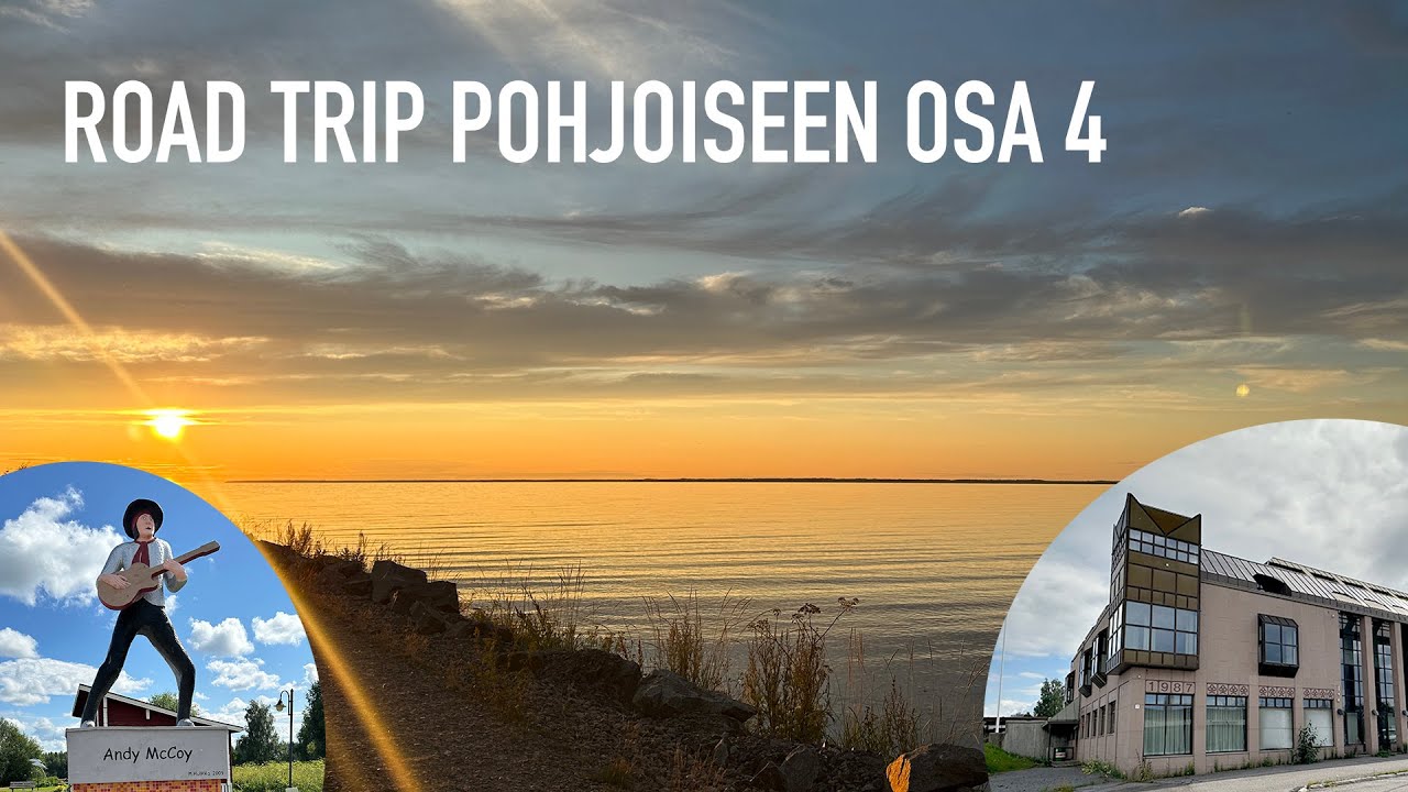 Road trip pohjoiseen osa 4