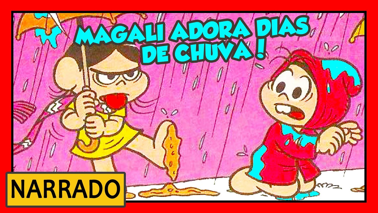 MAGALI ADORA DIAS DE CHUVA! - Turma da Mônica - Gibis Narrados
