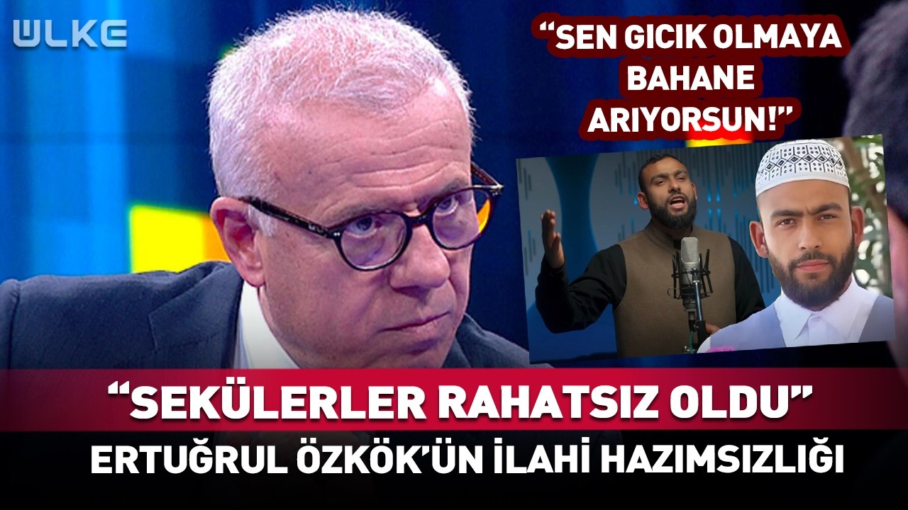 Ertuğrul Özkök'ün 'İlahi' Hazımsızlığı! 