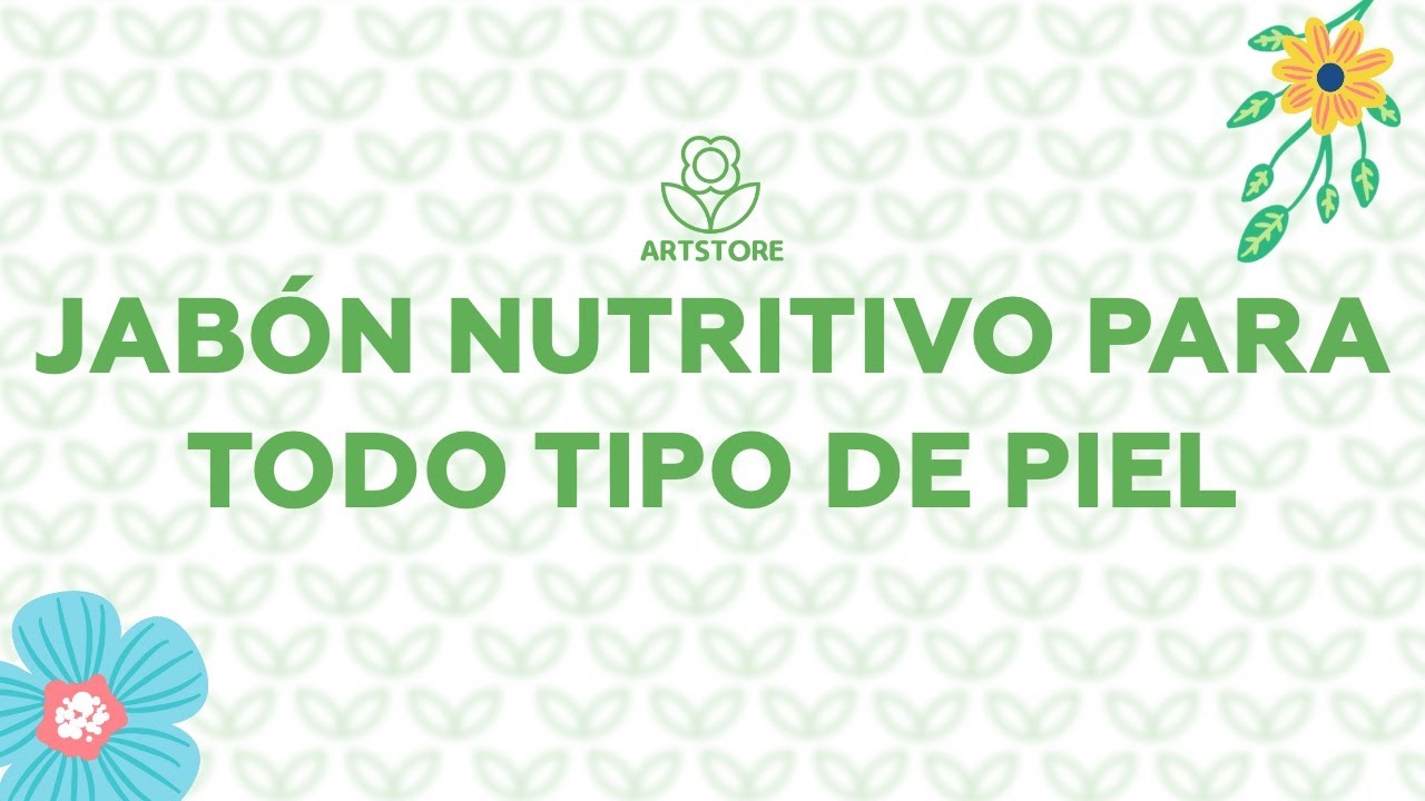 ✅ Jabon Nutritivo para todo tipo de piel