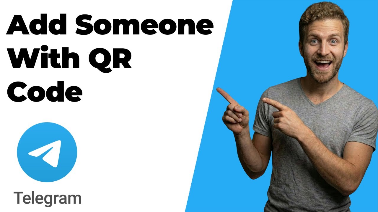 How To Add Someone On Telegram With QR Code (2026 Easy Guide)