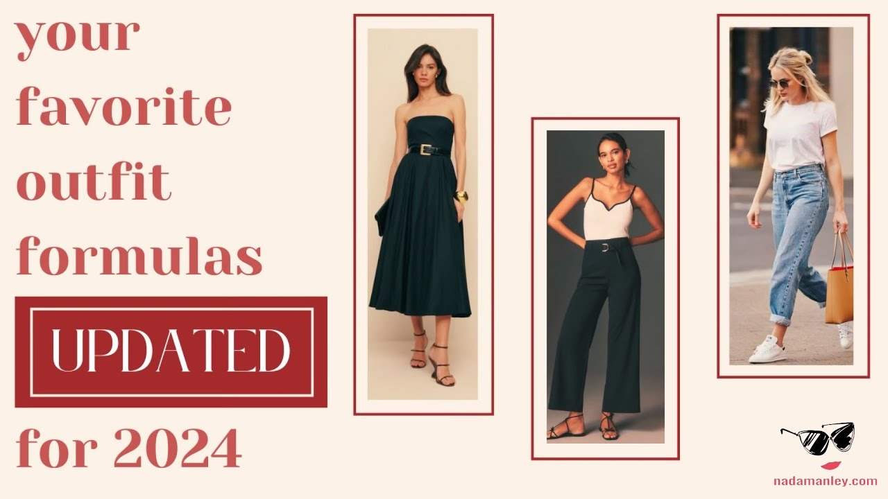 3 Go-To Outfit Formulas, Updated for 2024