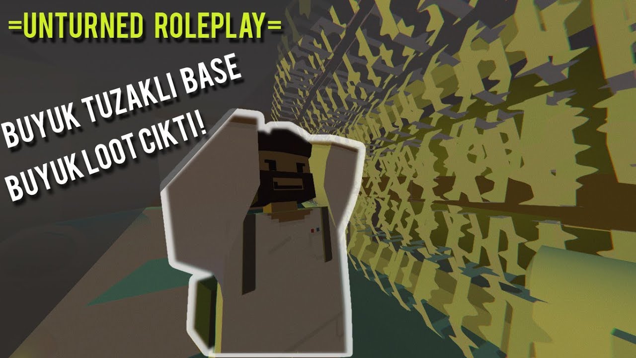 UNTURNED BÜYÜK TUZAKLI BASE !(İÇİNE GİREN ÖLÜYOR) ! UNTURNED ROLEPLAY #24