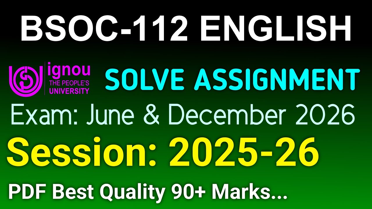 BSOC 112 Solved Assignment 2025-26 English, BSOC 112 Solved Assignment 25-26, BSOC-112 Assignment