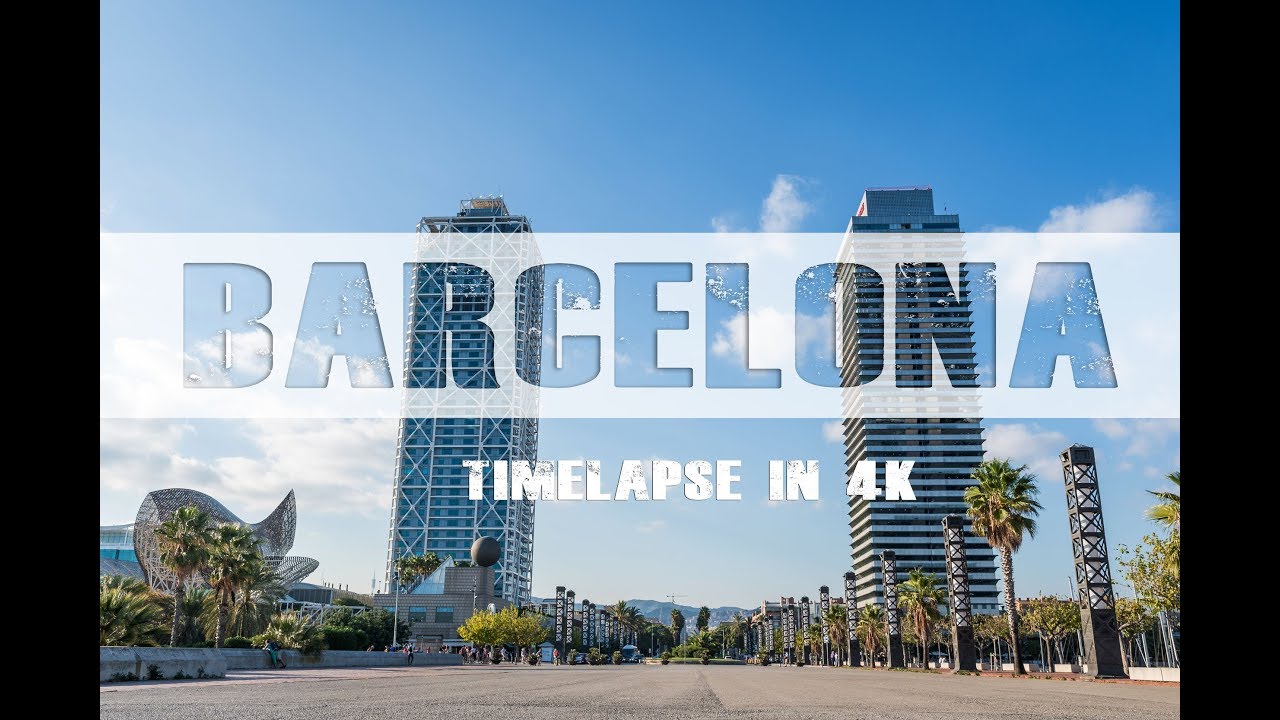 Barcelona timelapse 4k | The beautiful city