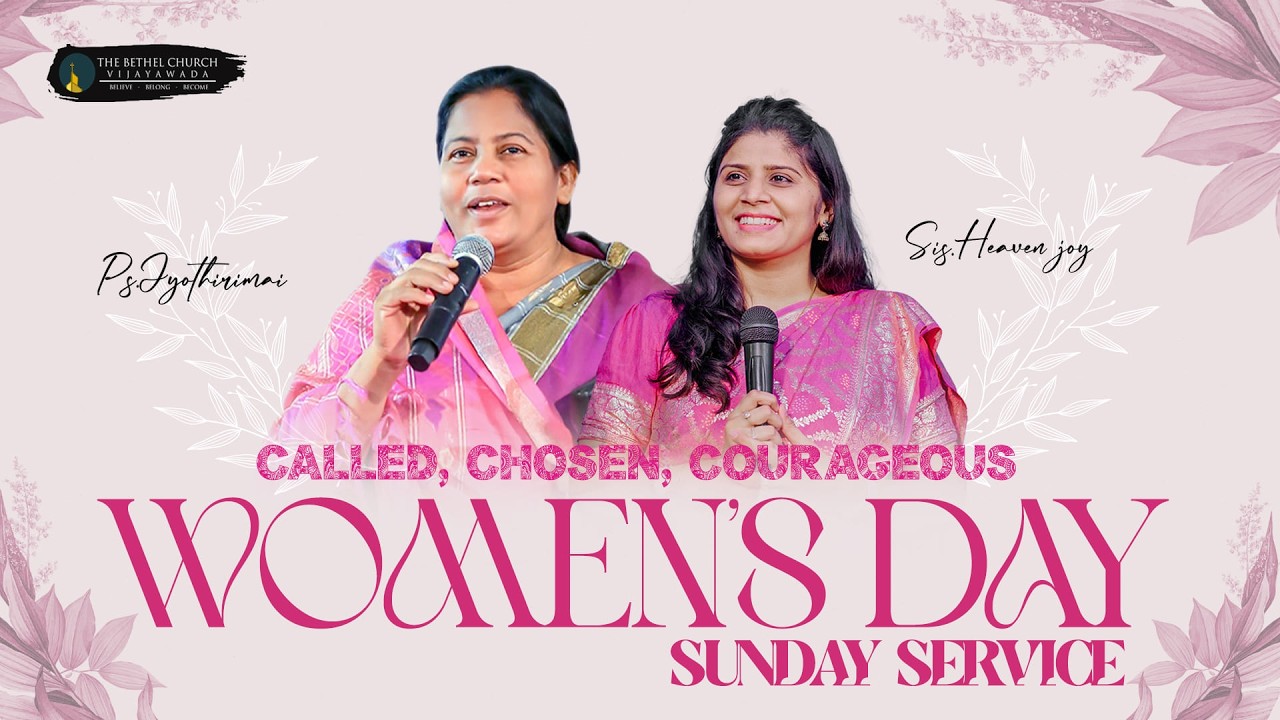 WOMEN'S DAY - Sunday Service | 08 March | Ps Jyothirimai Garu | Sis Heaven  Joy |  TBC |