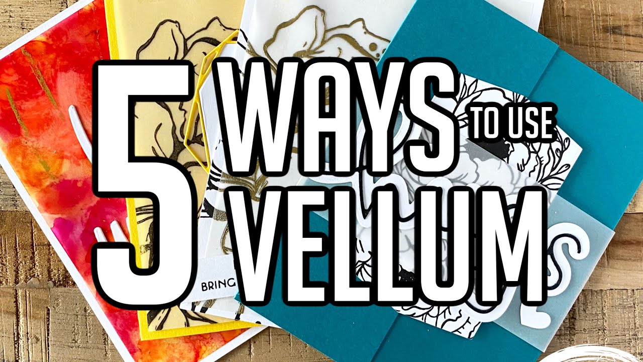 5 DIFFERENT WAYS TO USE VELLUM