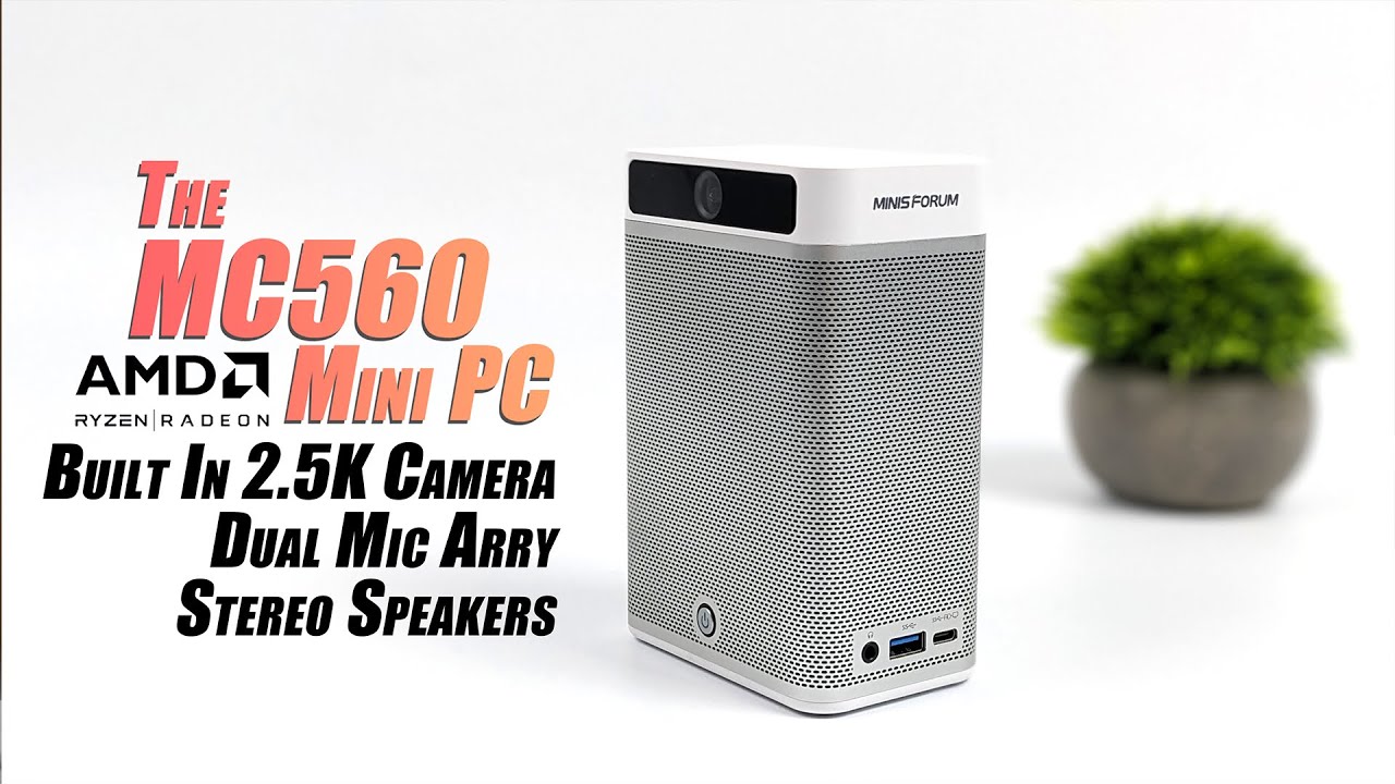 MC560 First Look, An All New Ryzen Mini PC With A Built In 2.5K Camera! Hands On