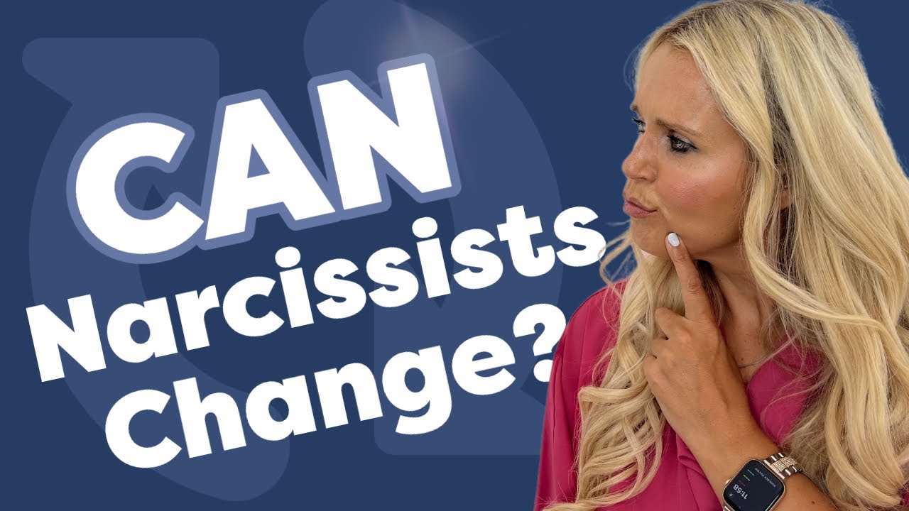 Is A Narcissist Capable Of Change?