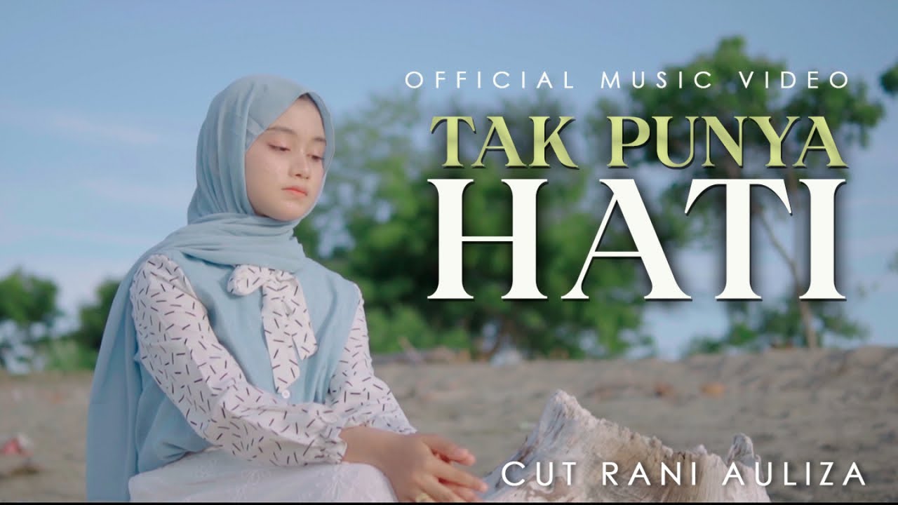 Cut Rani - TAK PUNYA HATI  (Official Music Video)