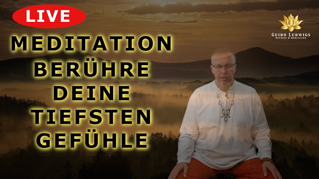 Meditation 🔴 LIVE ~ BERÜHRE DEINE TIEFSTEN GEFÜHLE ~ (Heilung, Ruhe, Liebe) LIVESTREAM 28.02.2021