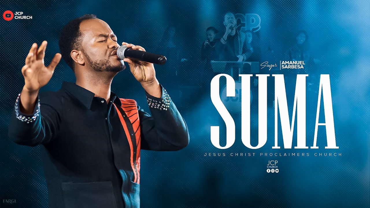 AMANUEL SARBESA || SUMA || NEW LIVE WORSHIP || JCP CHURCH || 2024
