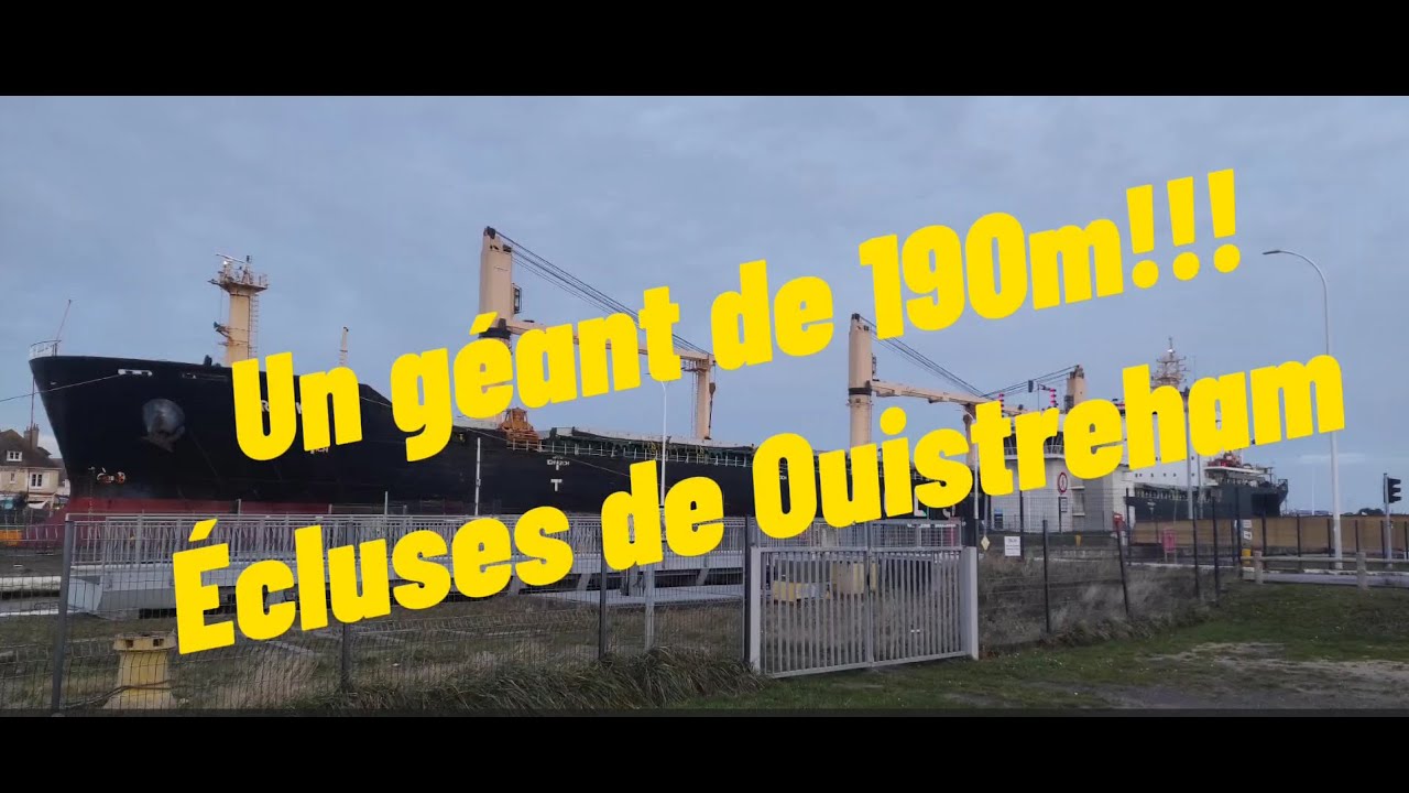 [4K] Un GÉANT de 190m aux écluses de Ouistreham et franchissement PEGASUS BRIDGE.