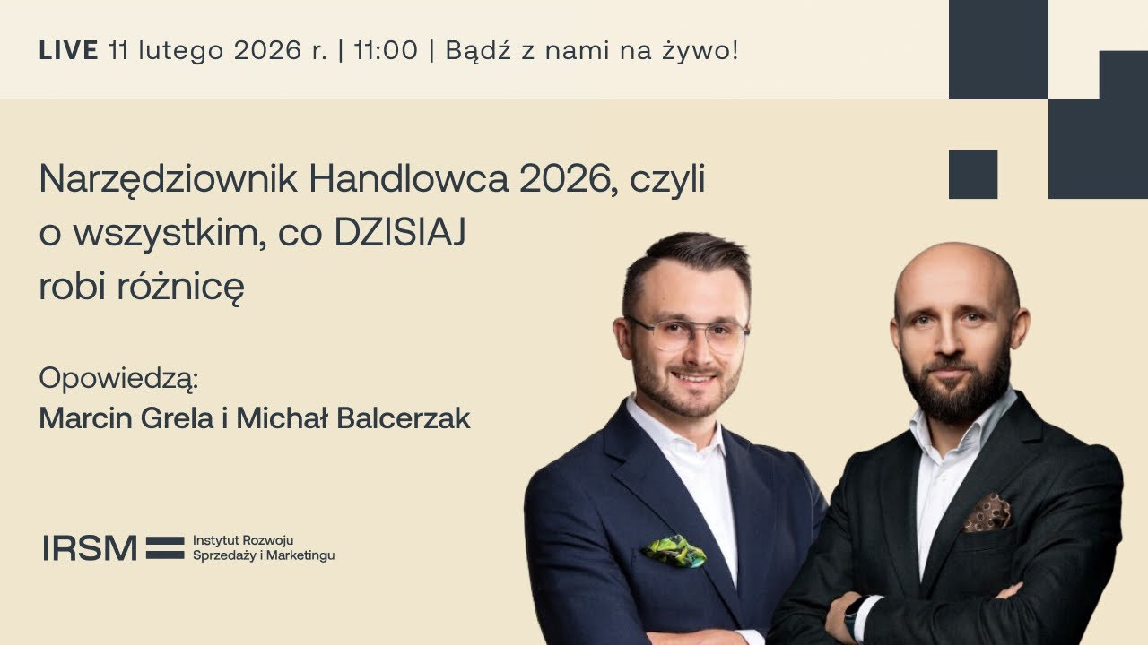 Narzędziownik Handlowca 2026, czyli o wszystkim, co DZISIAJ robi różnicę