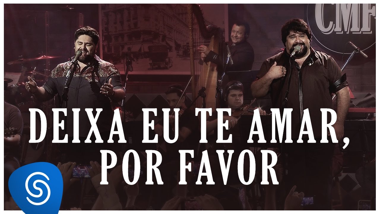 Deixa Eu Te Amar, Por Favor - César Menotti e Fabiano (Memórias Anos 80 e 90)