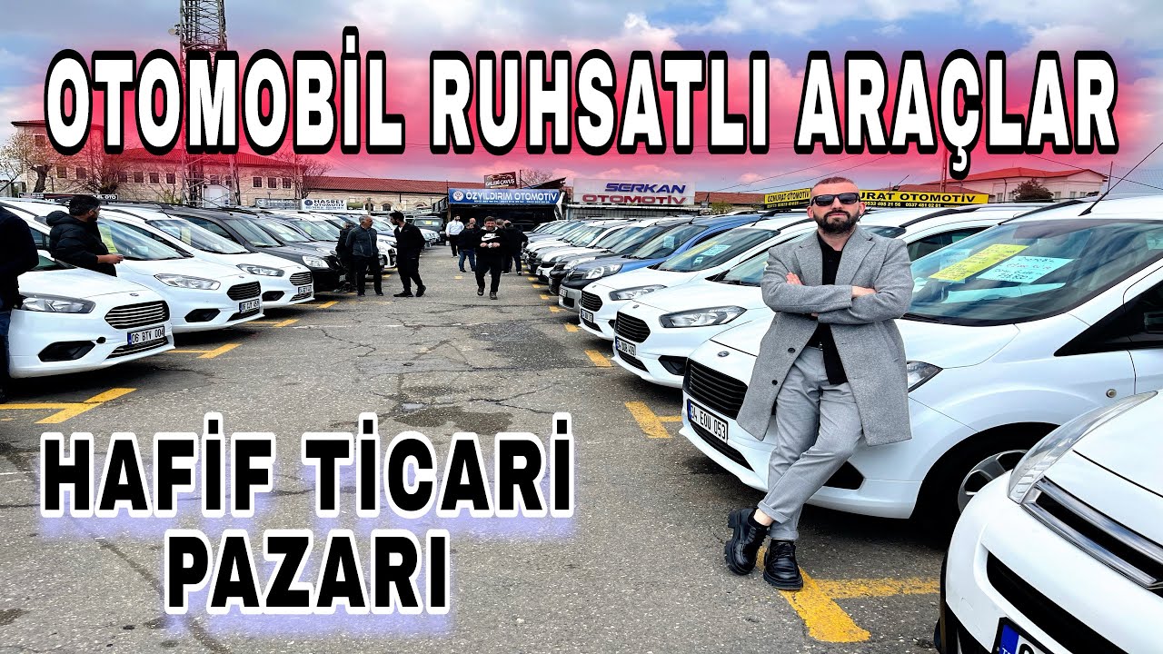 Hafif Ticari Pazarı | Otomobil Ruhsatlı Ara&ccedil;lar