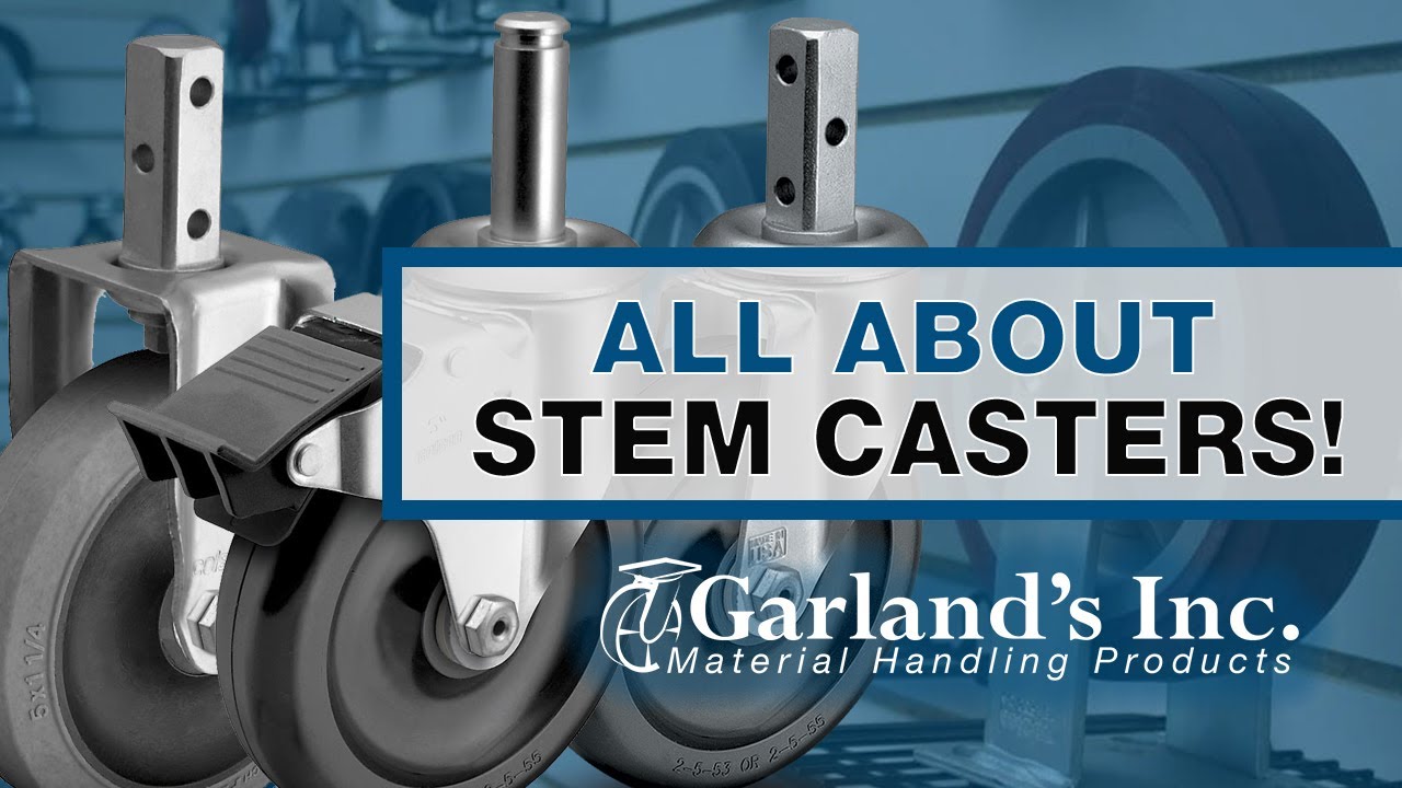 All About Stem Casters - from Your Caster Experts at Garland's