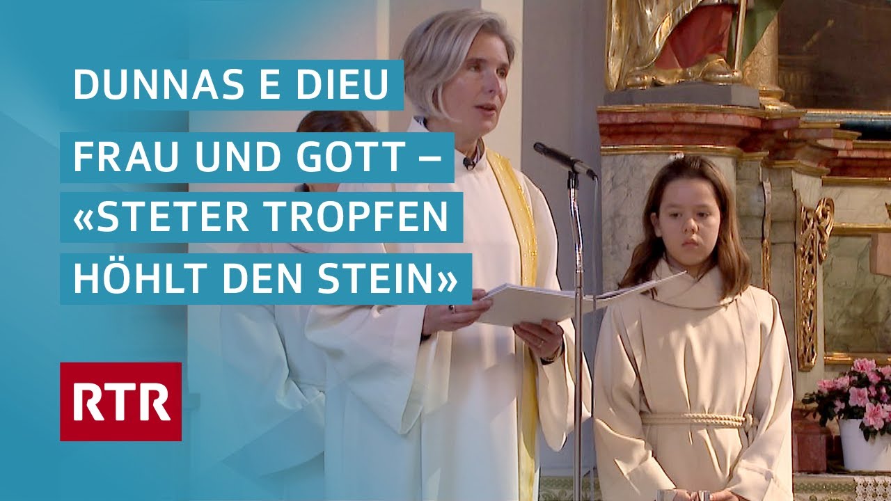 Dunnas e Dieu | Frau & Gott – «Steter Tropfen höhlt den Stein» | Dok | Cuntrasts | RTR Films