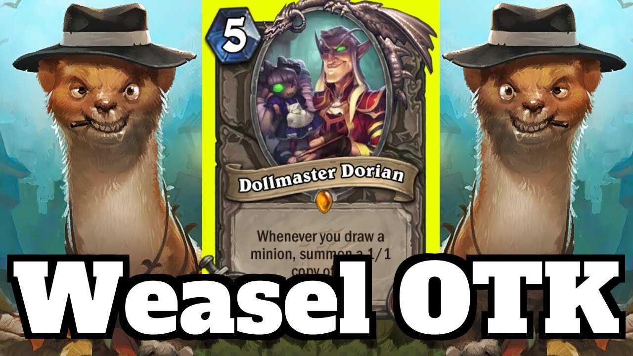 Weasel Tunneler OTK! Dollmaster Dorian Meme Combo! | Hearthstone