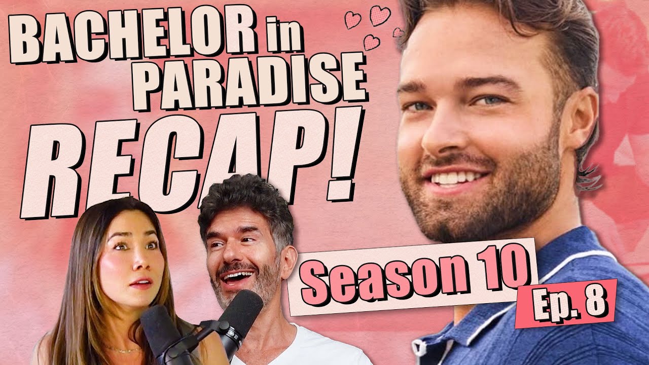 Bachelor In Paradise S10: Ep 8 Recap & Review - Ep 407 - Dear Shandy