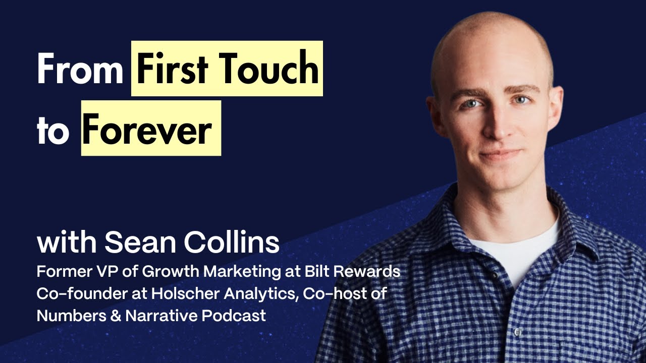 Winning the Long Game with Lifecycle Marketing | Sean Collins (Bilt Rewards, Holscher Analytics)