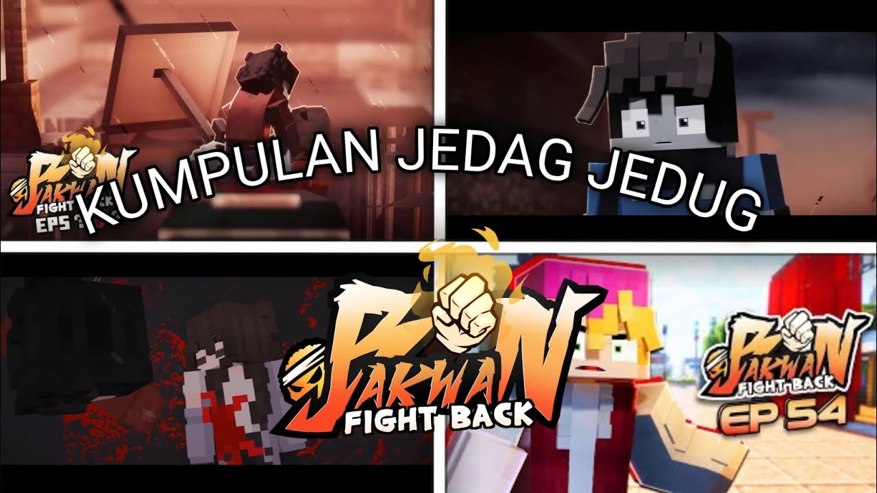 KUMPULAN JEDAG JEDUG BAKWAN FIGHT BACK #43 