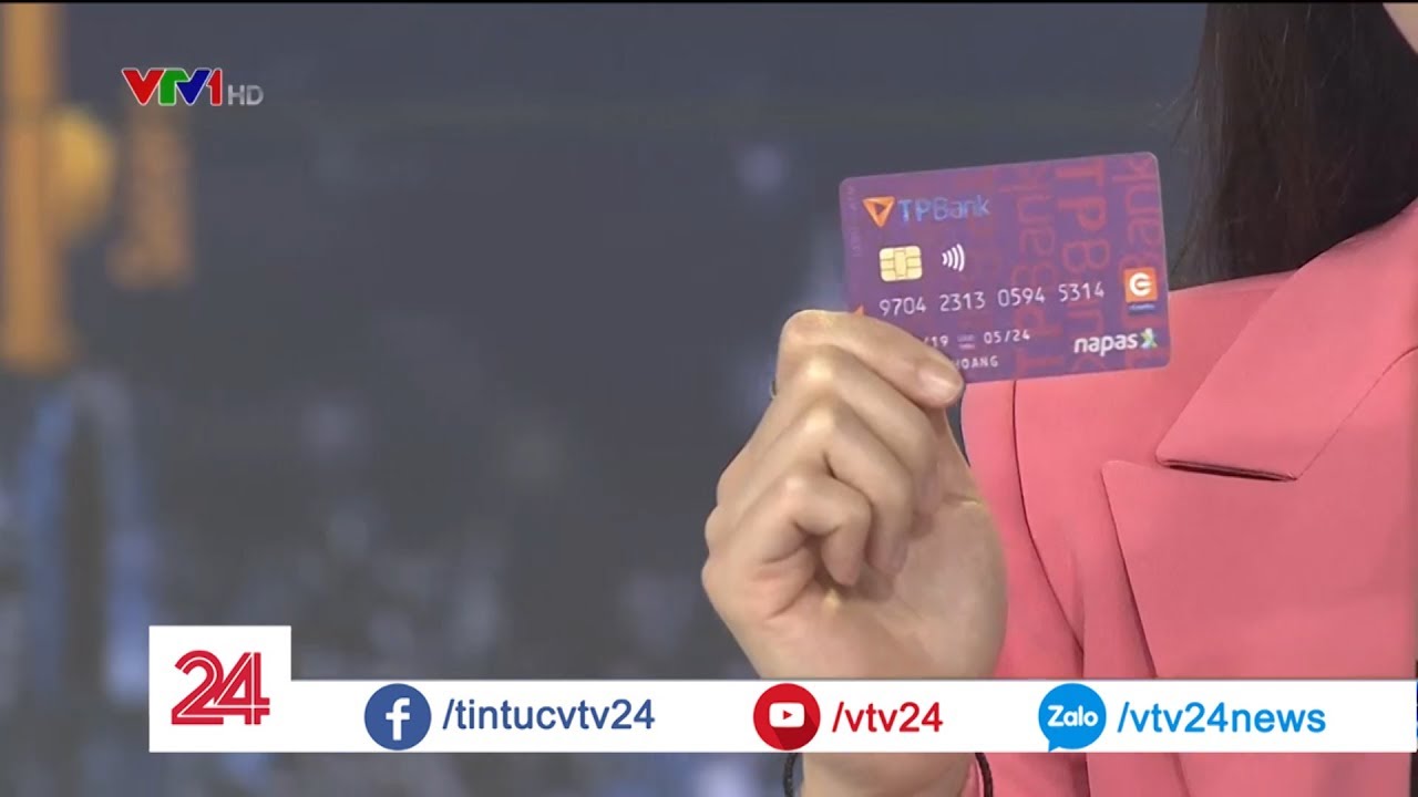 Thẻ chip chính thức đi vào sử dụng | VTV24