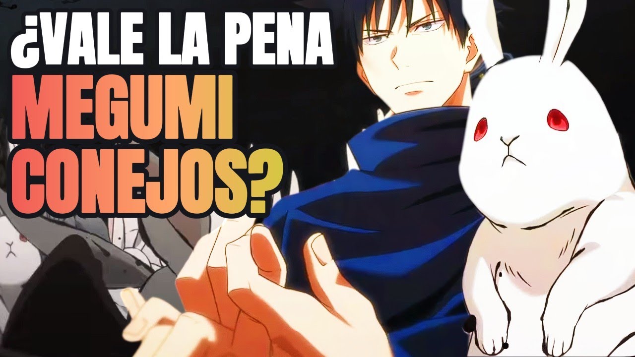 EL ÚLTIMO PERSONAJE MÁS IMPORTANTE PARA LOS ROJOS, MEGUMI CONEJOS 🐰 ¿VALE LA PENA? | JJK PP