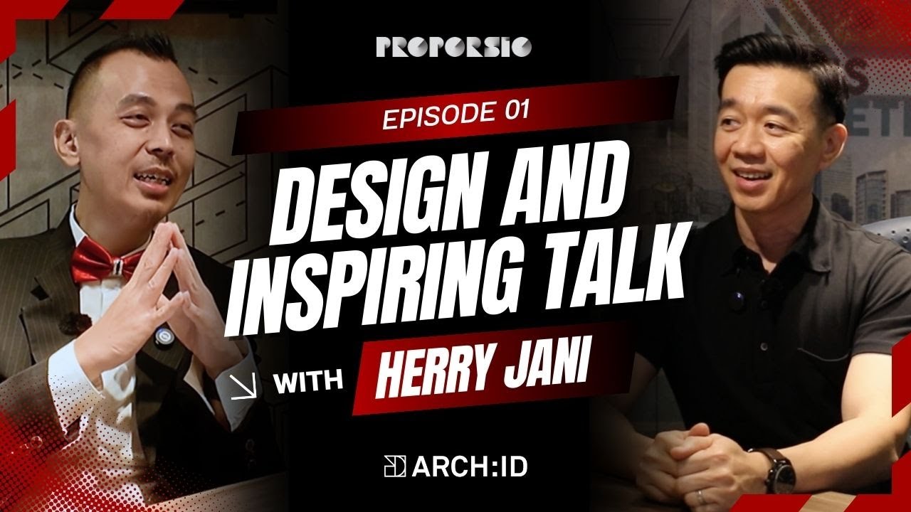 Podcast Arsitektur: Design & Inspiring Talk bersama Herry Jani | HYJA Architect | ARCH:ID 2025