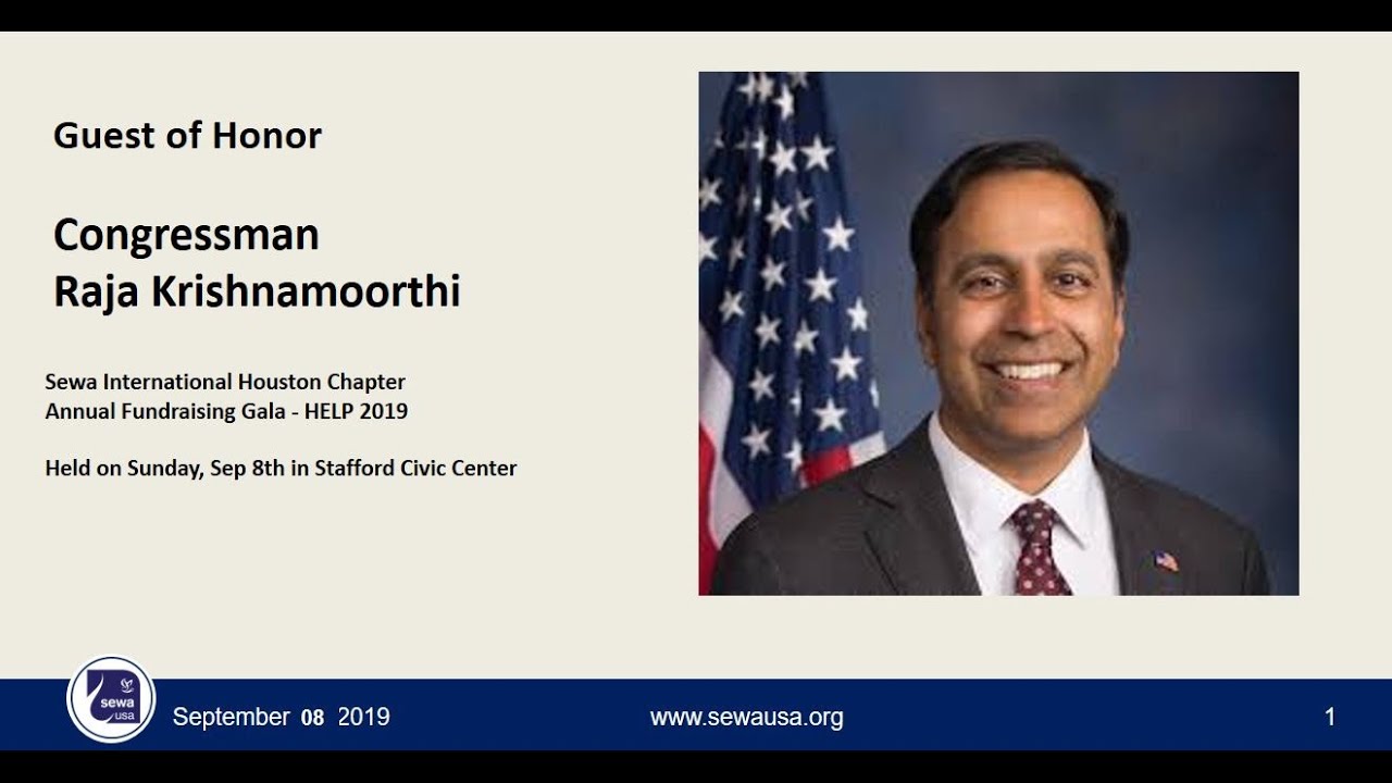 Guest of Honor, Congressman Raja Krishnamoorthi, Sewa Houston Chapter Annual Gala - HELP 2019