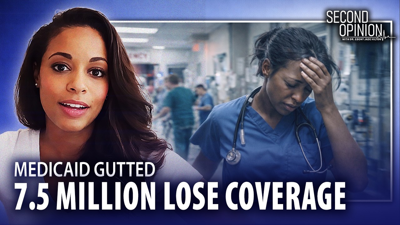 Medicaid Cuts Threaten 7.5 Million With No Insurance. Doctors Warn of System Collapse