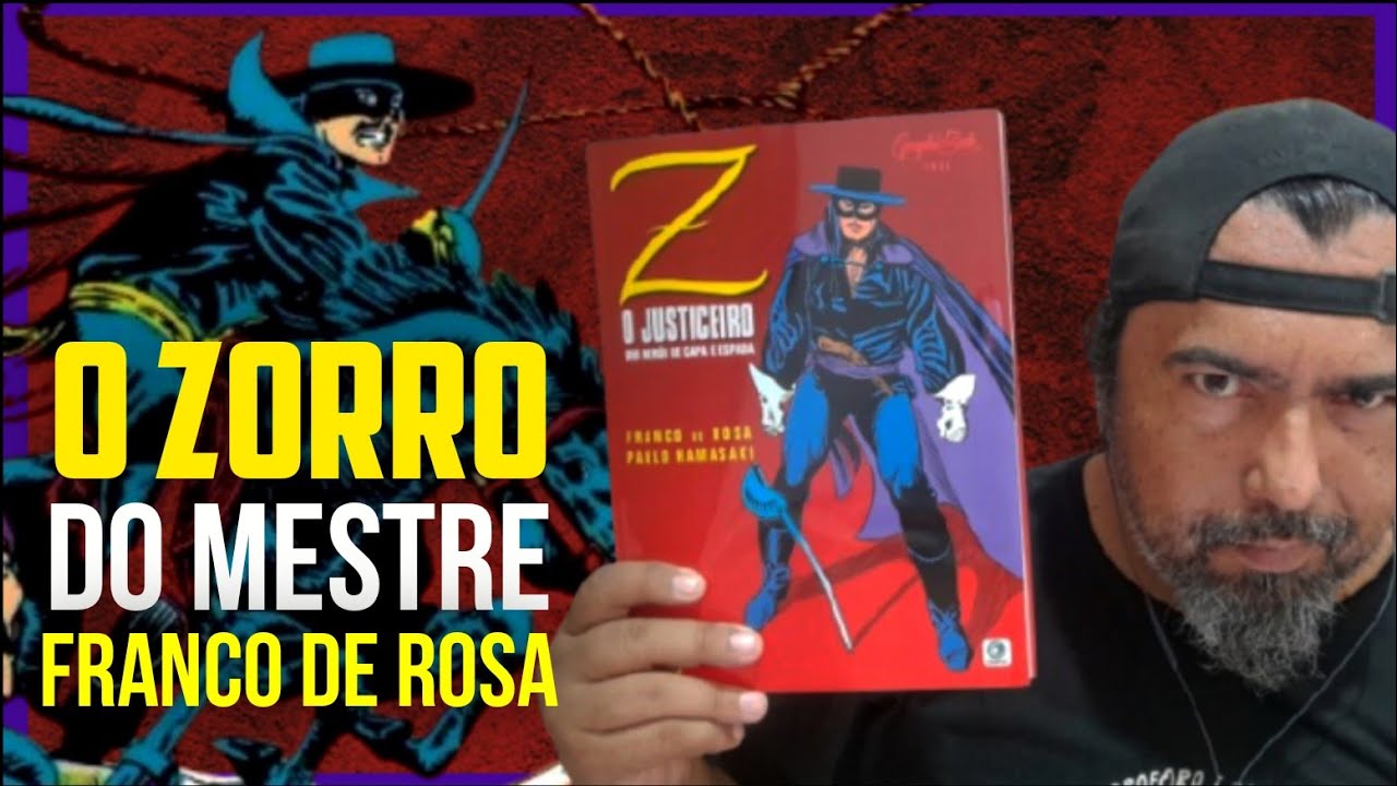 O ZORRO DE FRANCO DE ROSA O JUSTICEIRO PELA EDITORA CRIATIVO 