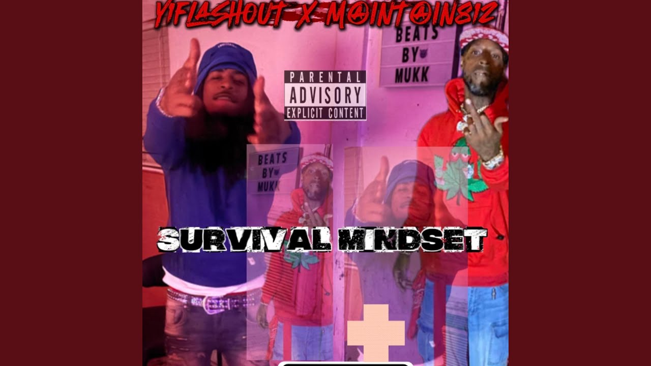 SURVIVAL MINDSET (feat. Y1FLASHOUT)