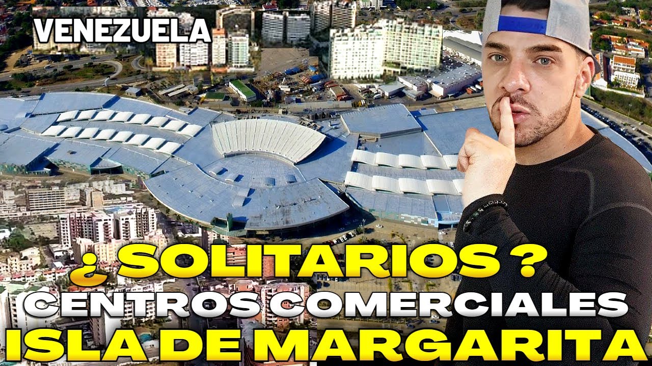 ASÍ es la IMPACTANTE REALIDAD de los CENTROS COMERCIALES en ISLA MARGARITA VENEZUELA@Josehmalon