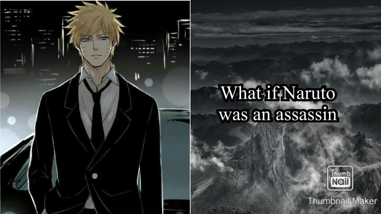What if Naruto was an assassin