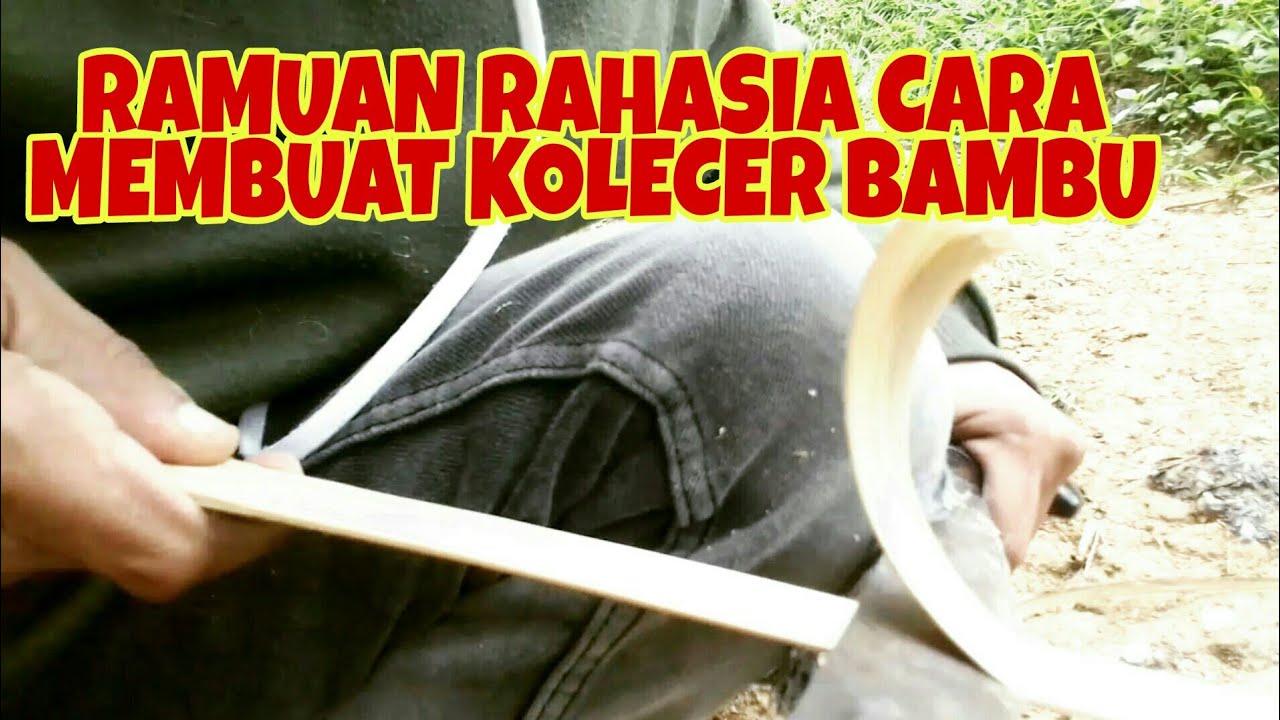 CARA MEMBUAT KOLECER DARI BAMBU SEGAMPANG CARA MEMBUAT KUE