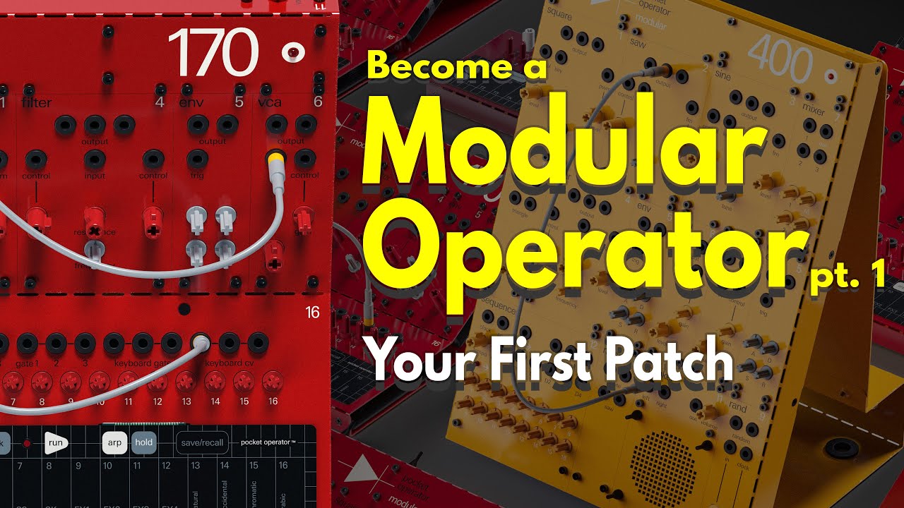 Modular Operator pt. 1 - Your First Patch - Teenage Engineering POM 170 and POM 400