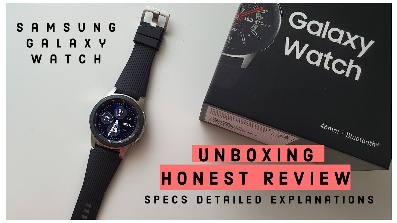 Распаковка и честный обзор последней модели GALAXY WATCH SM-R800 | подробные объяснения