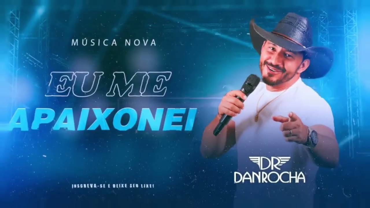EU ME APAIXONEI - DAN ROCHA
