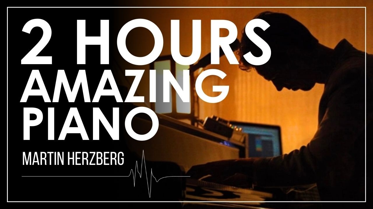 2 Hours of Beautiful Piano Music (Perfect Playlist to Relax, Dream, Sleep & Study)