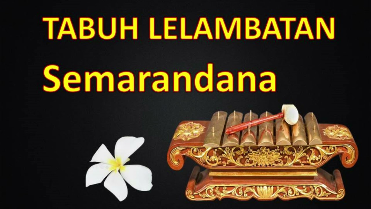 Tabuh Lelambatan Semarandana
