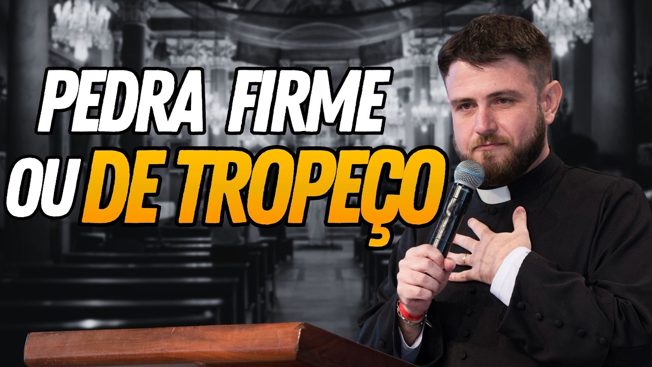Pedra firme ou pedra de tropeço - O dom da fé | Padre Mario Sartori