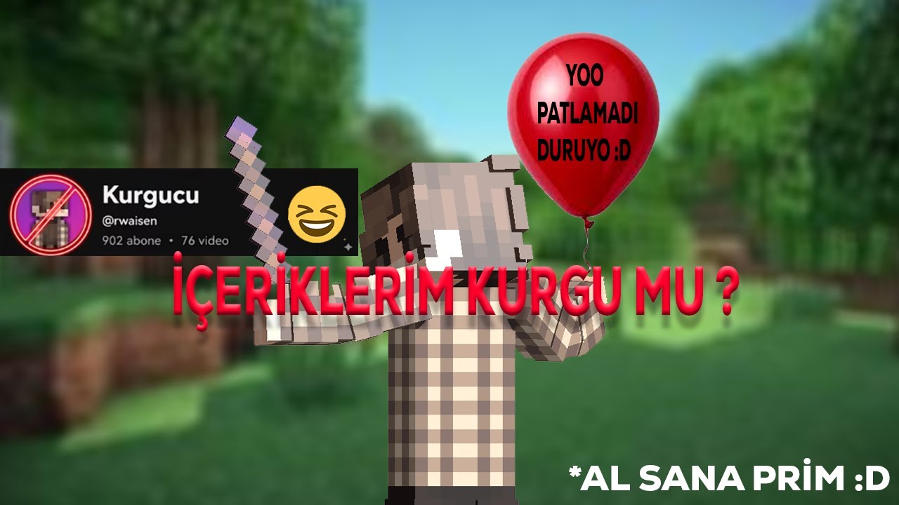İÇERİKLERİM KURGU MU ? ( PATLADIM MI? XD 😆)