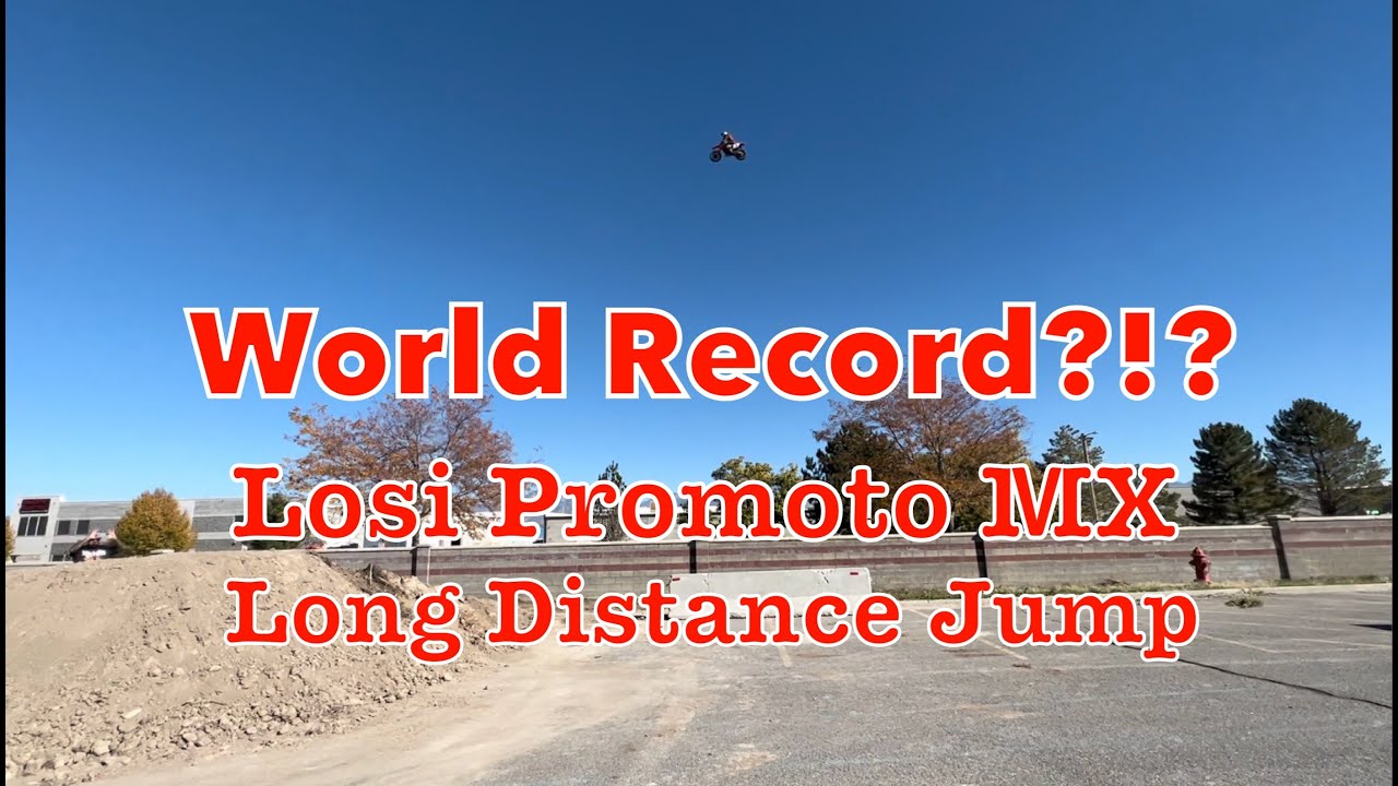 WORLD RECORD?!?! losi Promoto Mx RC Long Distance Jump.