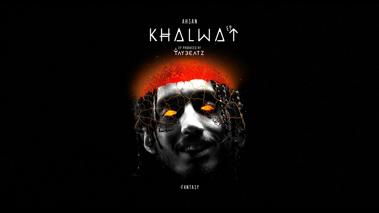 Fantasy - AHSAN | Prod. @TAYBEATZ  | Official Audio