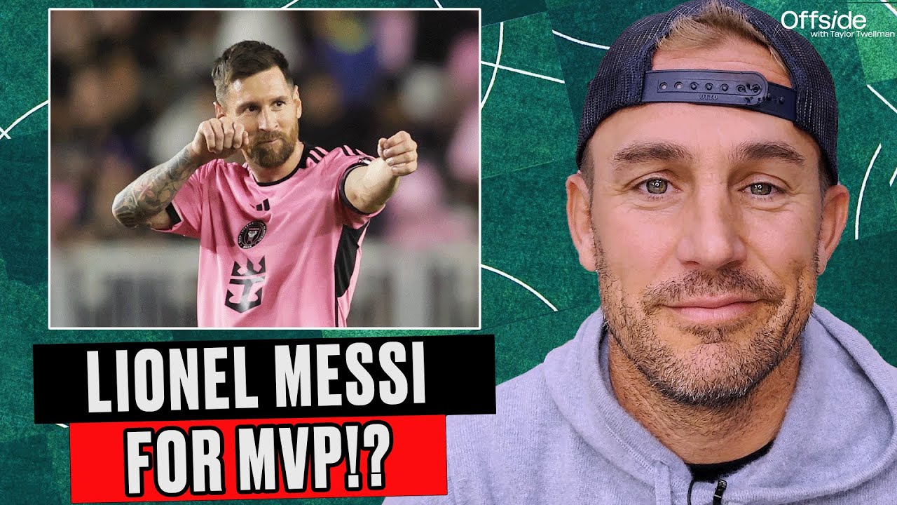 Why Lionel Messi is the 2024 MLS MVP | Twellman&rsquo;s Takes
