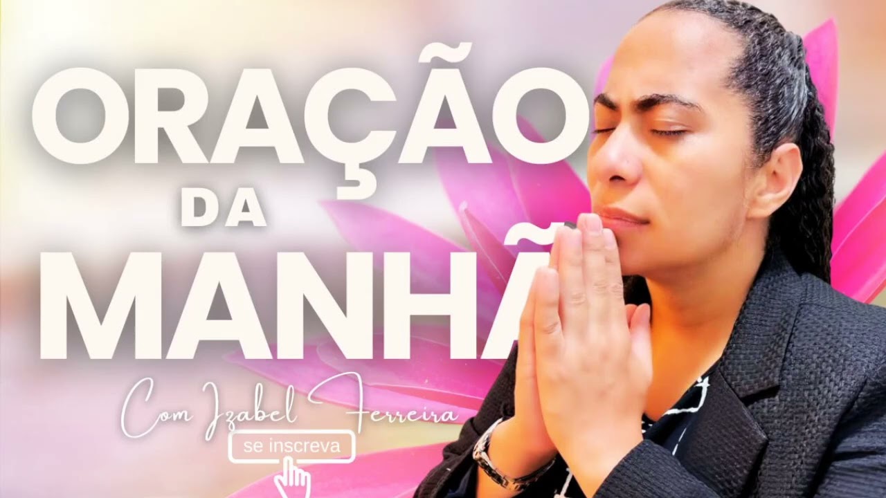02/04/2026 - ORA&Ccedil;&Atilde;O DA MANH&Atilde; COM IZABEL FERREIRA ‪ @IzabelFerreira