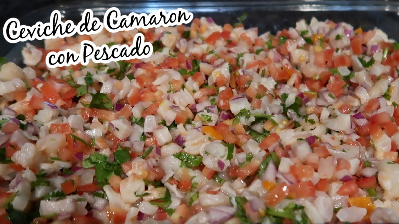 EL MEJOR CEVICHE DE CAMARON CON PESCADO
