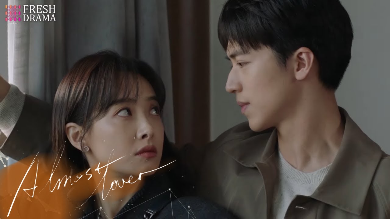 Even though they split up, he still can't help himself caring about her | Almost Lover